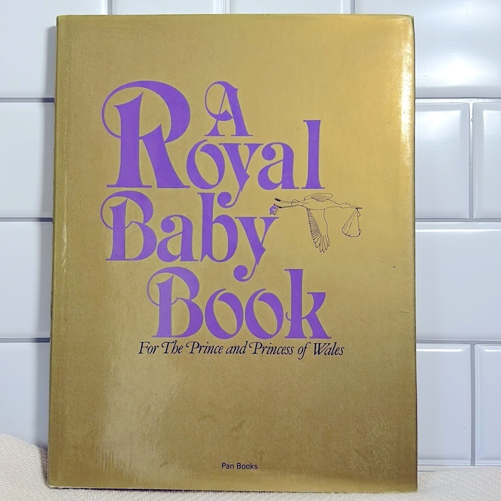 A Royal Baby Book For The Prince and Princess of Wales (1981)